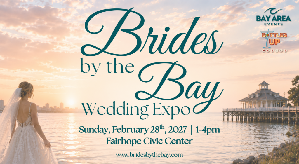 Brides by the Bay Wedding Expo at the Fairhope Civic Center on Sun 2/28/27