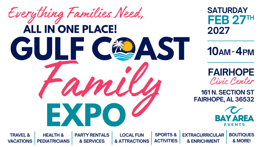 Gulf Coast Family Expo at the Fairhope Civic Center on Sat 2/27/27